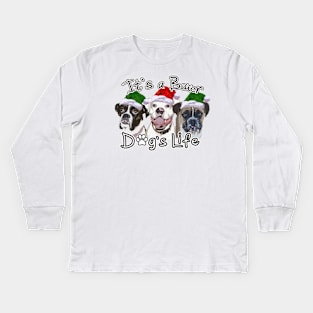 Christmas Boxer Dog Life Kids Long Sleeve T-Shirt
